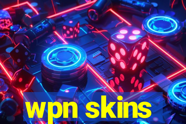 wpn skins